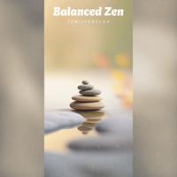 Balanced Zen