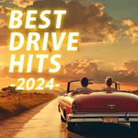 BEST DRIVE HITS -2024-