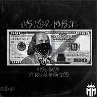 Hustler Musik (feat. DeeWantMills)