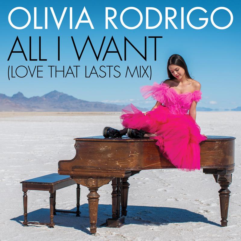 Olivia Rodrigo ·《All I Want (Love That Lasts Mix)》