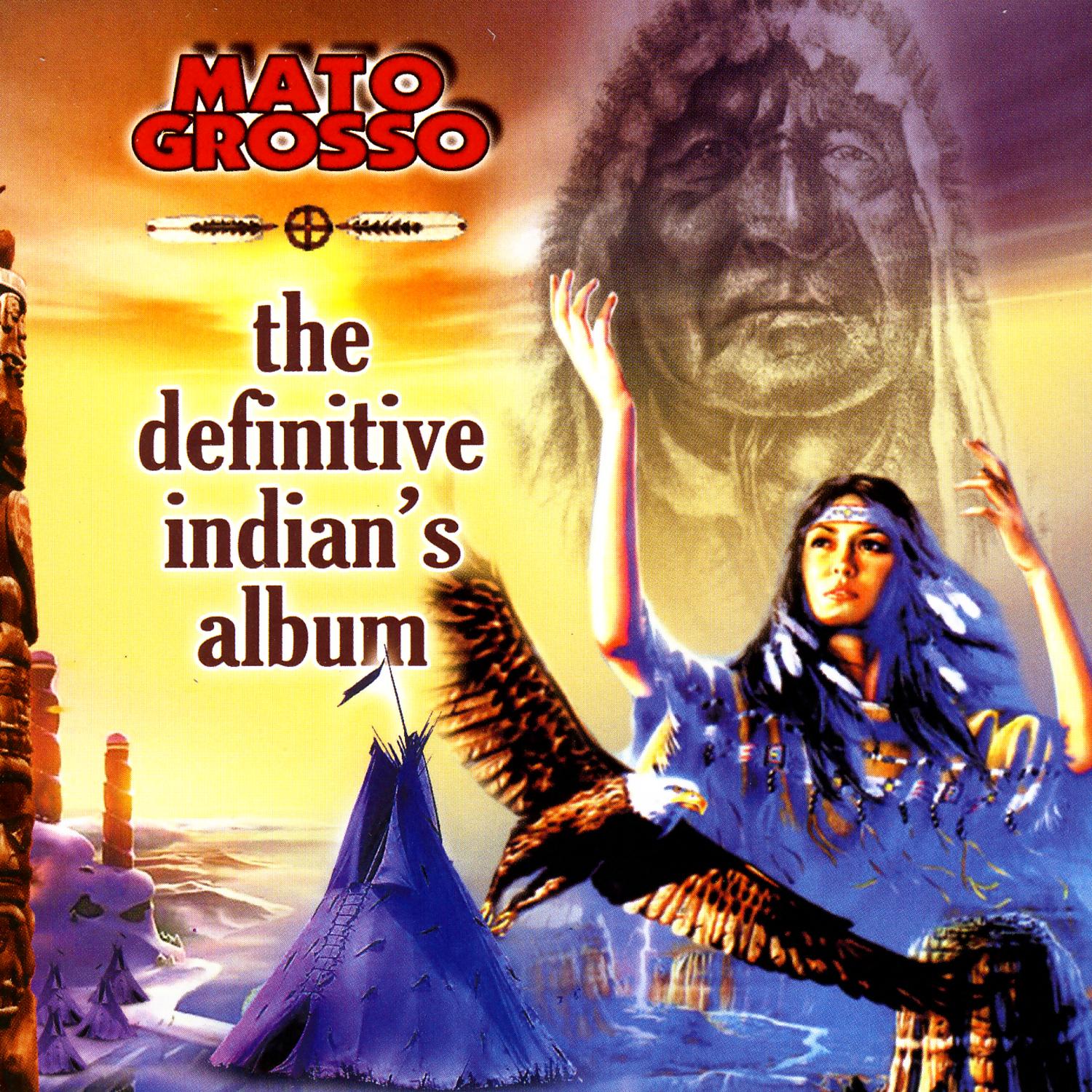 White Buffalo_Mato Grosso_The Definitive Indians Album | 在线播放_White Buffalo歌词_White Buffalo下载 | 网易云音乐