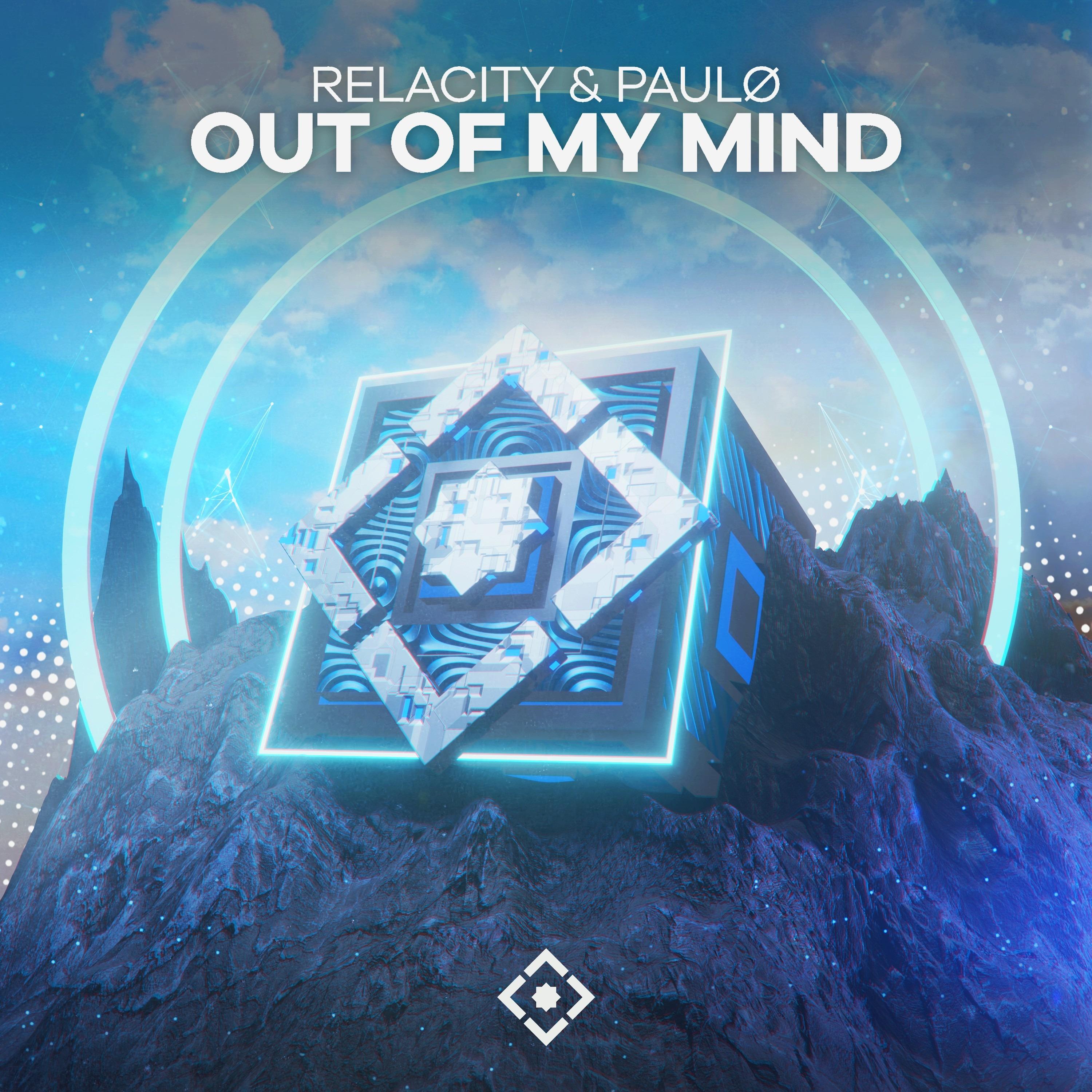 Out Of My Mind_Relacity_Out Of My Mind | 在线播放_Out Of My Mind歌词_Out Of My Mind下载 | 网易云音乐