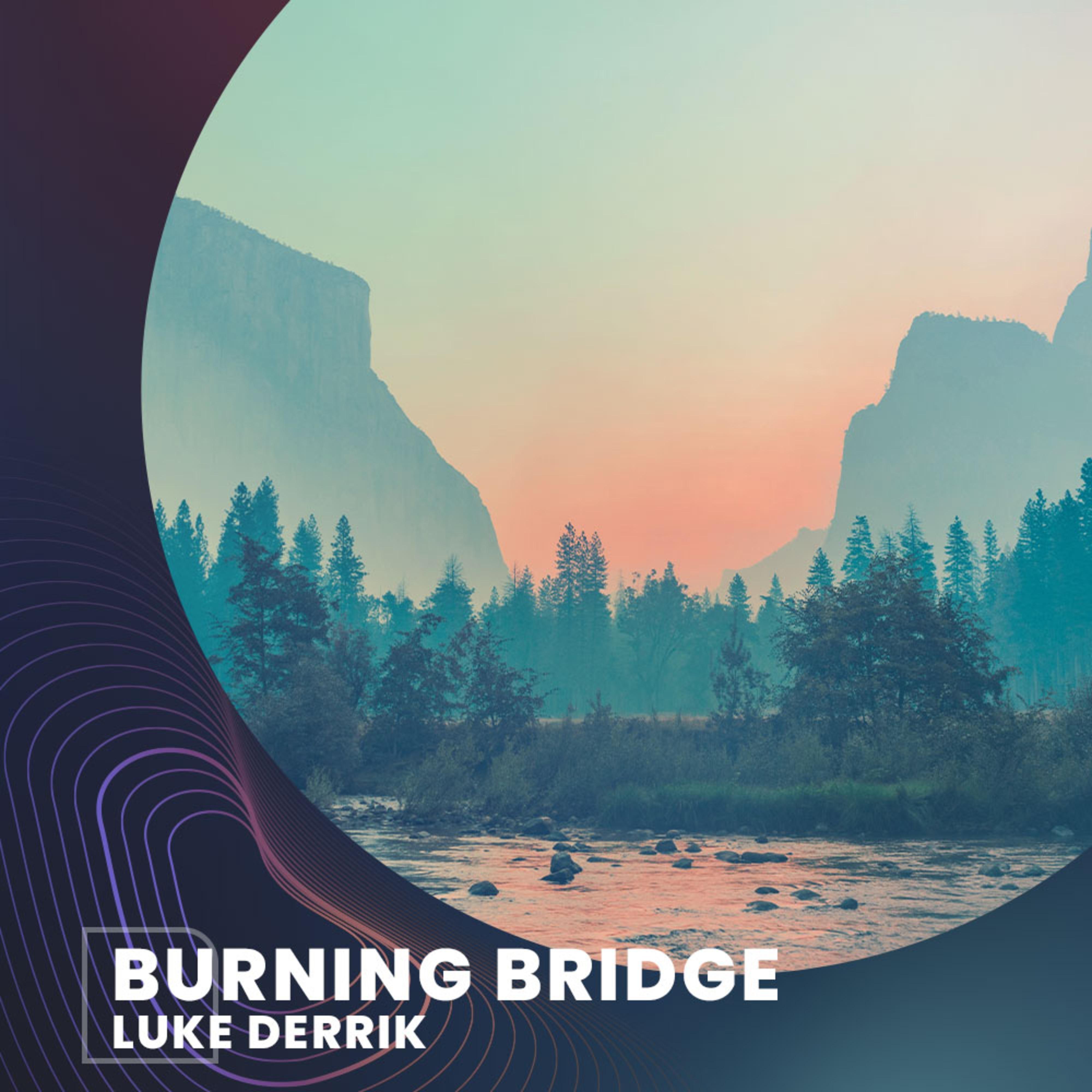 Burning Bridge