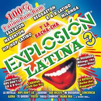 Explosion Latina 3 100% Latino Bum Bum