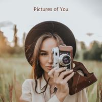 Pictures of You