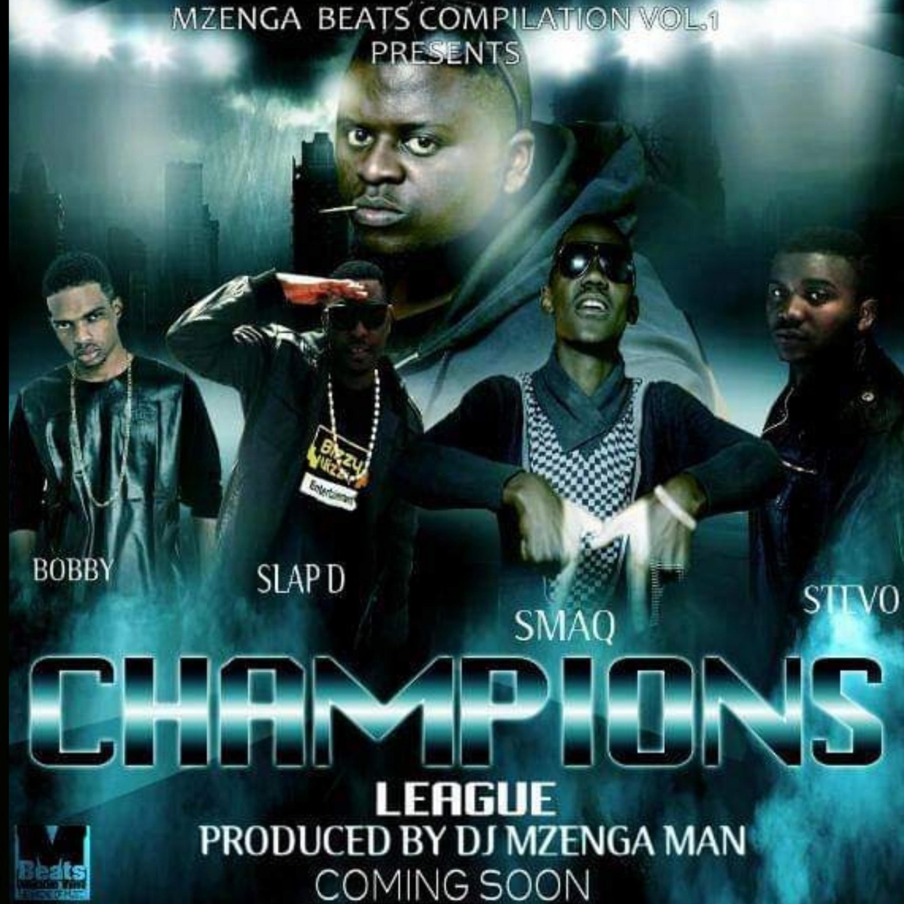 Champions League (feat. Stevo, Bobby East, Smaq & Slapdee)