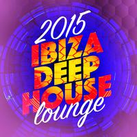 2015 Ibiza Deep House Lounge