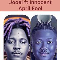 April Fool (feat. Innocent Kuti)