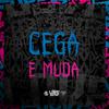 Mc Bobii - Cega e Muda