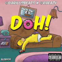 DOH! (Philly Club x Rochester Club) (feat. RaEazy)