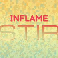 Inflame Stir