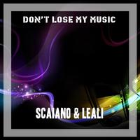 Don't Lose My Music