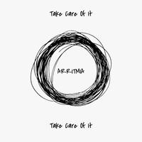 Take Care of It