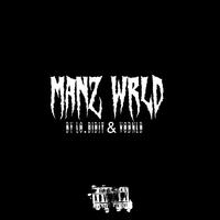 Manz wrld (feat. VodNLB)