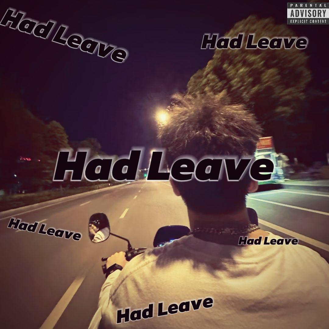 Had Leave