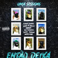 Onça Sessions #3 - Então Deixa