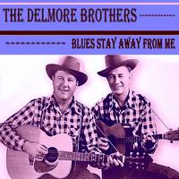 Blues Stay Away from Me