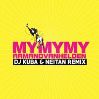 My My My (DJ Kuba & NEITAN Remix)