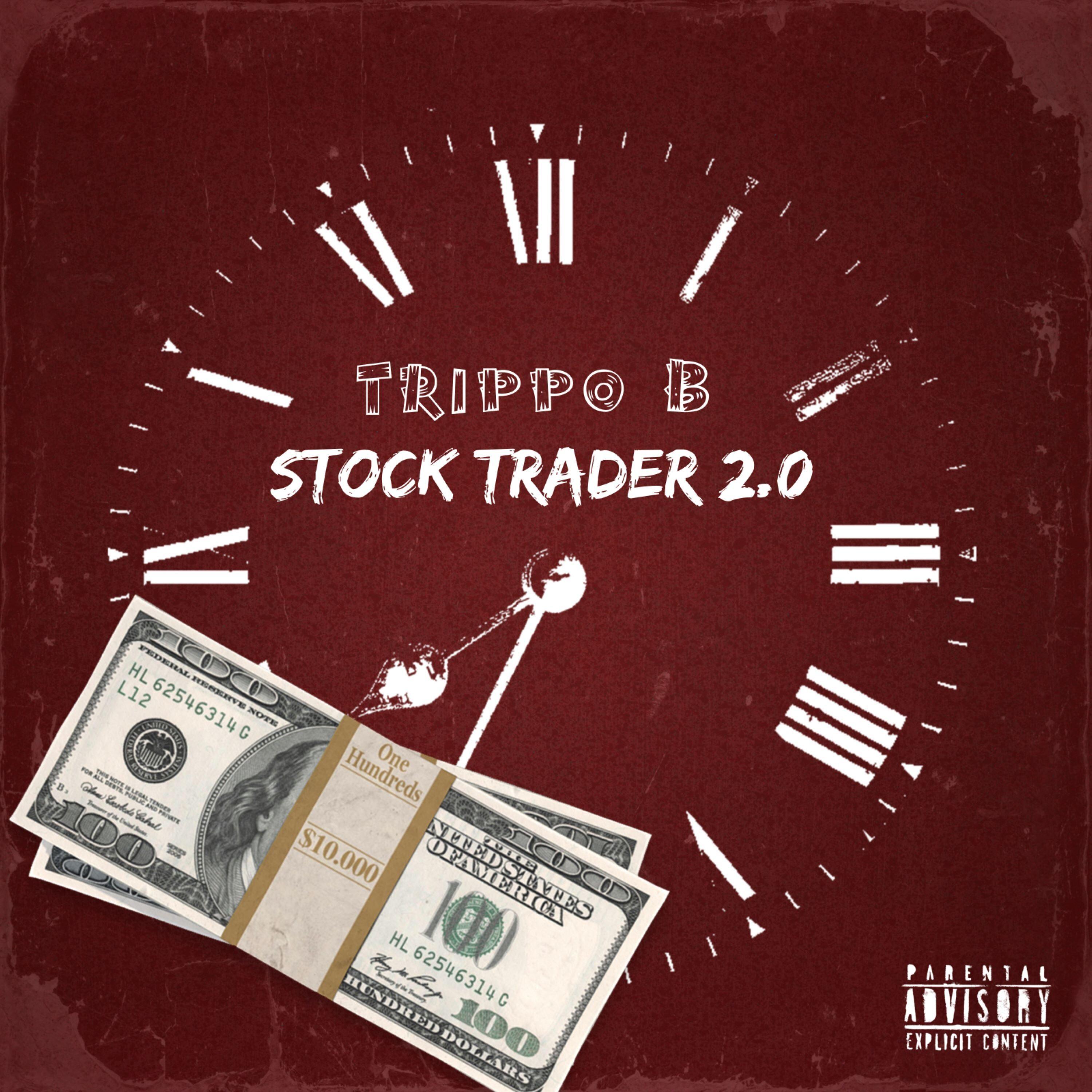 Stock Trader 2.0 - Trippo B - 单曲 - 网易云音乐