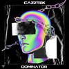 Cazztek - Dominator (Extended Version)