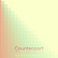 Counterpart Oxidator