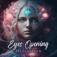 Eyes Opening Meditation: Touch of Calming Meditation, Subtle Awakening