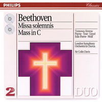 Beethoven: Missa Solemnis & Mass in C Major