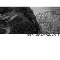 Brazil And Beyond, Vol. 2