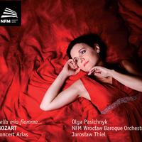 MOZART, W.A.: Concert Arias (Bella mia fiamma…) (Pasichnyk, Wroclaw Baroque Orchestra, J. Thiel)