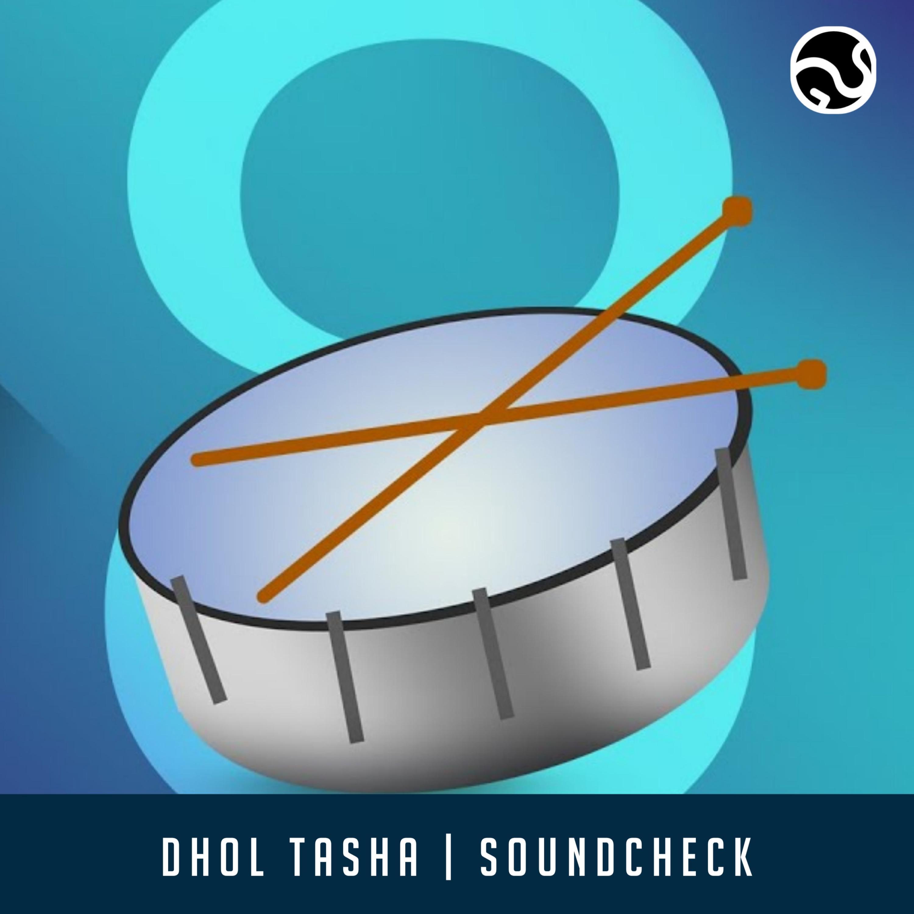 Dhol Tasha Part 8 | Bass Test