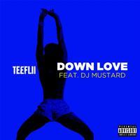 Down Love (feat. DJ Mustard)