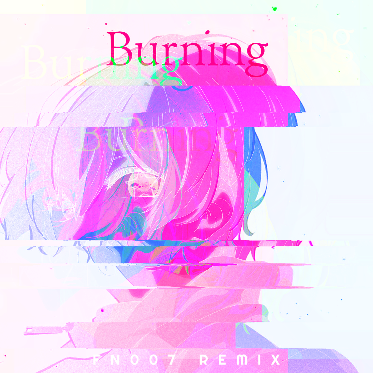 Burning (FN007 Remix)