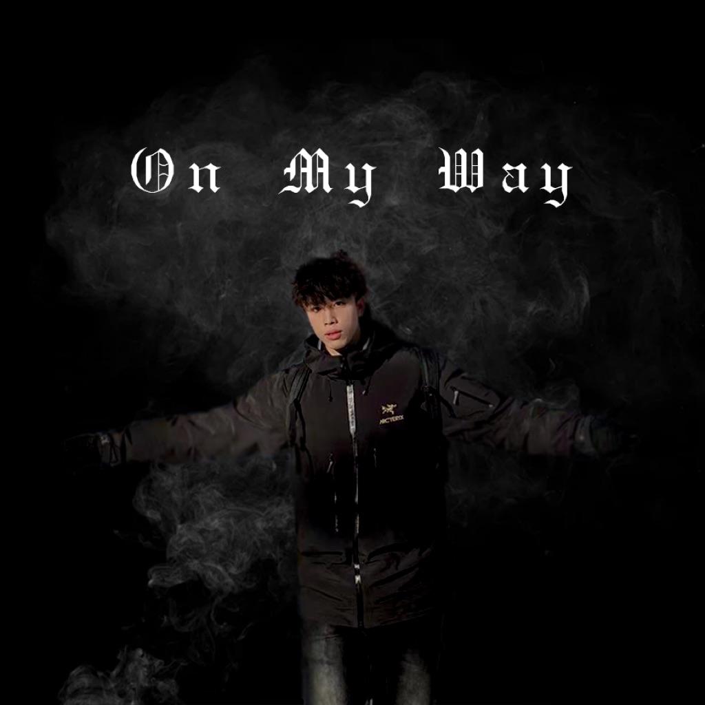 ON MY WAY