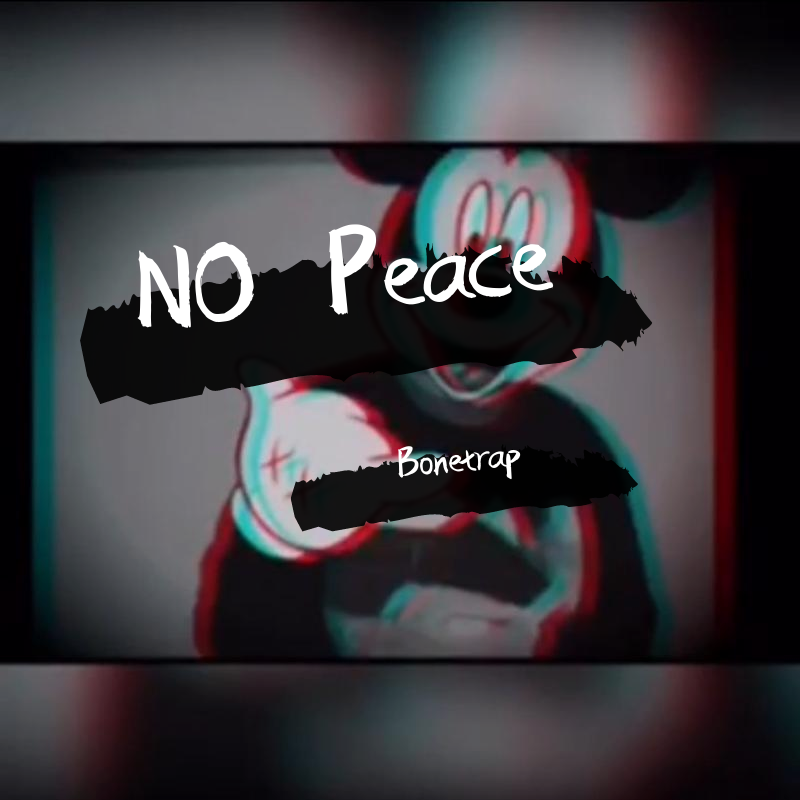No Peace_Bonetrap_No Peace | 在线播放_No Peace歌词_No Peace下载 | 网易云音乐