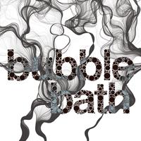 Bubble Bath Ep