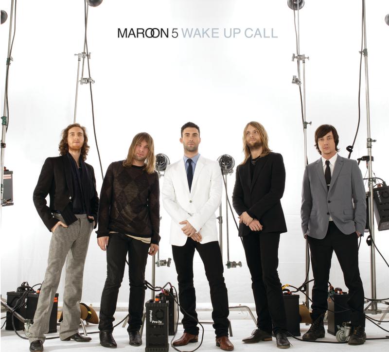 Maroon 5-《Wake Up Call》