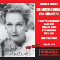 WAGNER, R.: Meistersinger von Nürnberg (Die) [Opera] (Edelmann, Schwarzkopf, RAI Chorus and Symphony, Rosbaud) (1955)