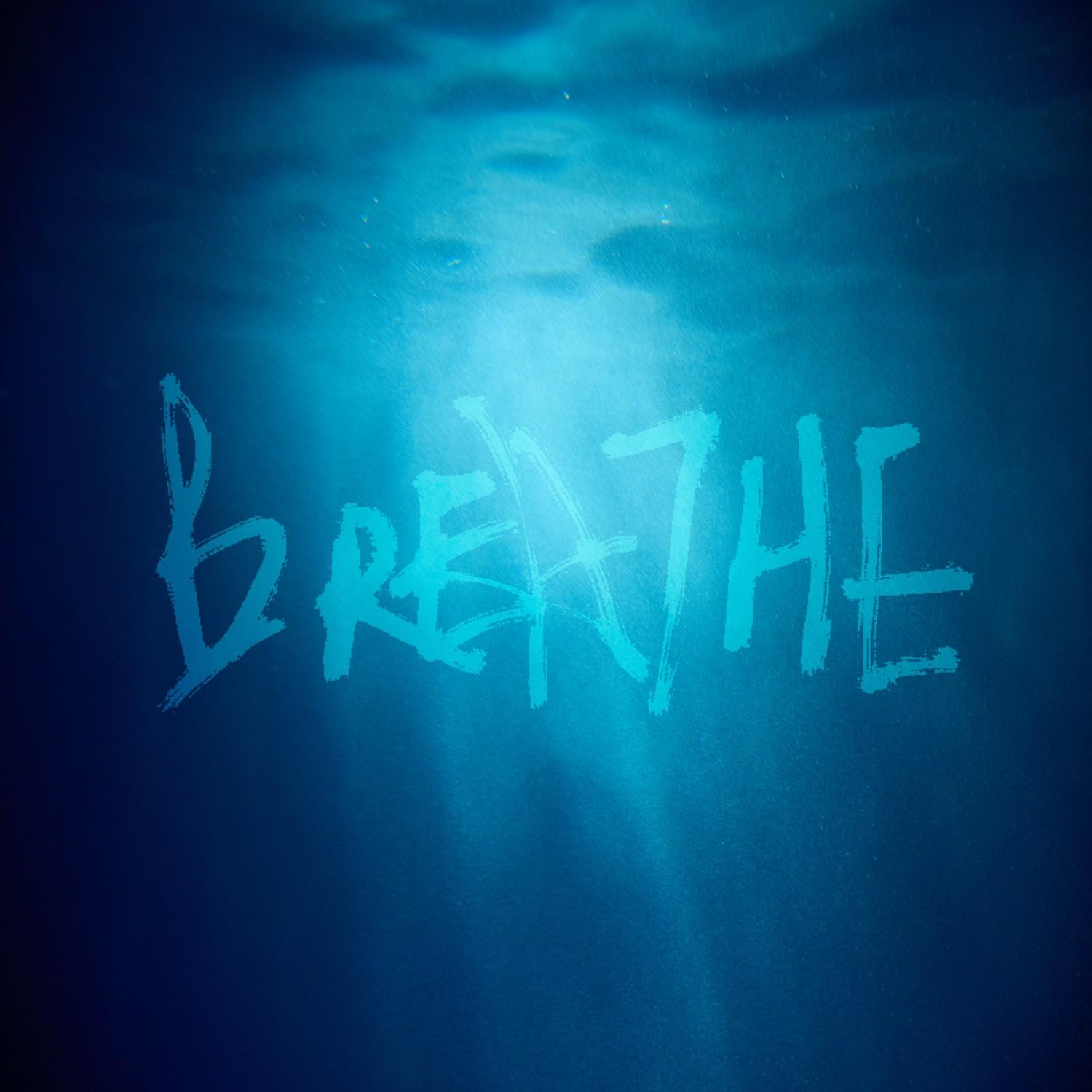 BREATHE