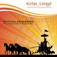 Mystical Awakening: Musical Explorations of the Bhagavad Gita