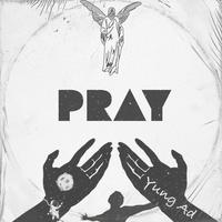 Pray