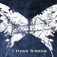I Hear Sirens