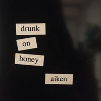 Drunk on Honey