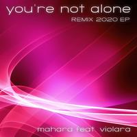 You're Not Alone (Remix 2020 EP)