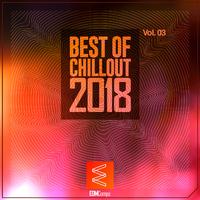 Best of Chillout 2018, Vol. 03