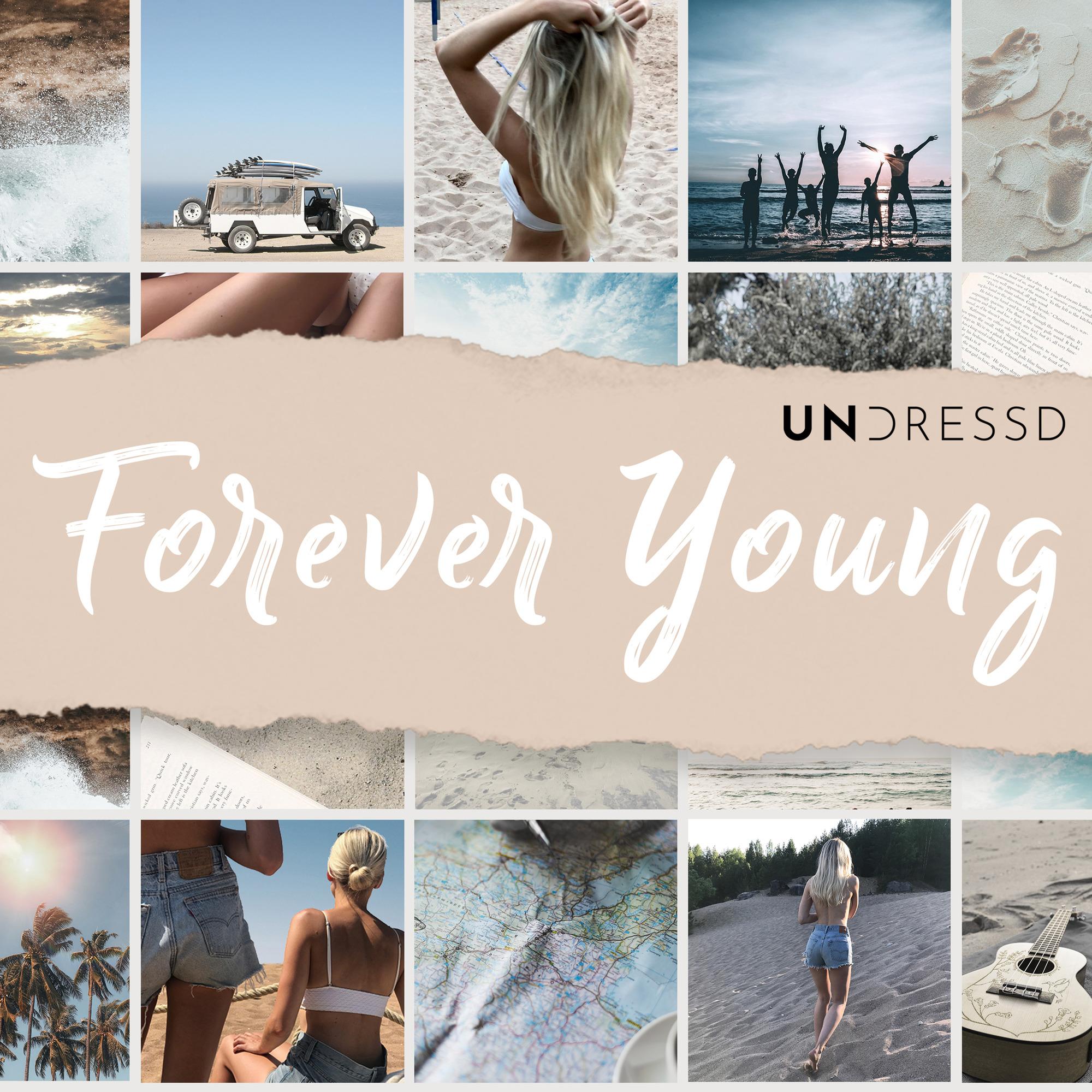 Forever Young_UNDRESSD_Forever Young | 在线播放_Forever Young歌词_Forever Young下载 | 网易云音乐
