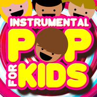 Instrumental Pop for Kids