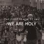 The First Psalm Of JMC - We Are Holy
