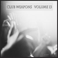 Club Weapons, Vol. 13