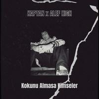 Kokunu Almasa Kimseler (feat. Alef High)