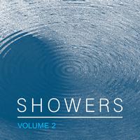 Showers, Vol. 2